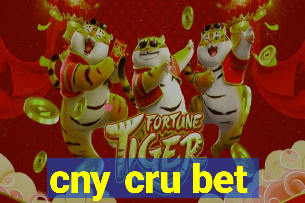 cny cru bet